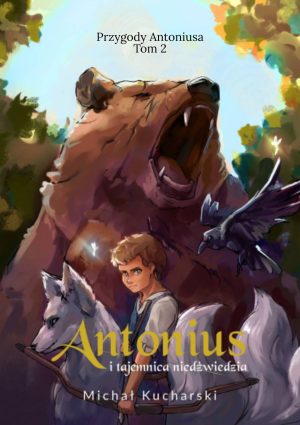 Antonius i tajemnica niedźwiedzia